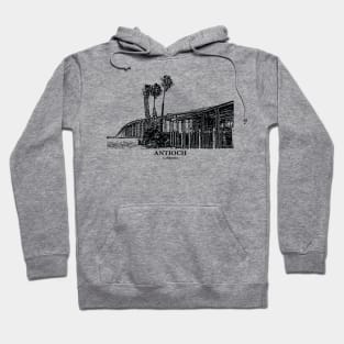 Antioch - California Hoodie